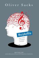 Okładka książki Muzykofilia. Opowieści o muzyce i mózgu Zysk i Sk-