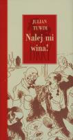 Okładka książki Nalej mi wina!