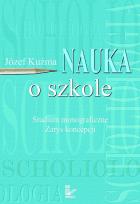 Okładka książki Nauka o szkole