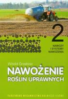 Okładka książki Nawożenie roślin uprawnych 2 Nawozy i systemy nawożenia