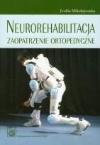 Okładka książki Neurorehabilitacja Zaopatrzenie ortopedyczne