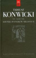 Okładka książki Nic albo nic Kronika wypadków miłosnych