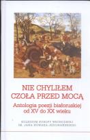 Okładka książki Nie chyliłem czoła przed mocą