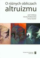 Okładka książki O różnych obliczach altruizmu