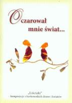 Okładka książki Oczarował mnie świat