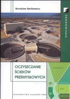 Okładka książki Oczyszczanie ścieków przemysłowych