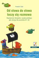 Okładka książki Od słowa do słowa toczy się rozmowa