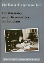 Okładka książki Od Warszawy przez Krzemieniec do Londynu