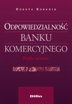 Okładka książki Odpowiedzialność banku komercyjnego