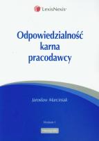 Okładka książki Odpowiedzialność karna pracodawcy