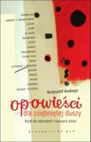 Okładka książki Opowieści dla zziębniętej duszy