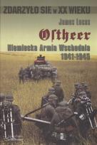 Okładka książki Ostheer. Niemiecka Armia Wschodnia 1941-1945