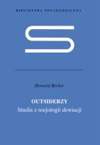 Okładka książki Outsiderzy Studia z socjologii dewiacji