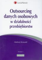 Okładka książki Outsourcing danych osobowych w działalności przedsiębiorstw