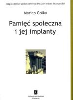 Okładka książki Pamięć społeczna i jej implanty