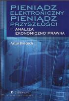 Okładka książki Pieniądz elektroniczny pieniądz przyszłości