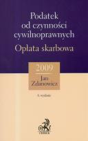 Okładka książki Podatek od czynności cywilnoprawnych. Opłata skarbowa