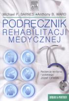 Okładka książki Podręcznik rehabilitacji medycznej