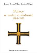 Okładka książki Polacy w walce o wolność 1904 - 1922