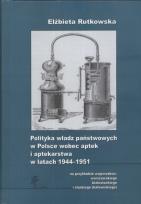 Okładka książki Polityka władz państwowych w Polsce wobec aptek i aptekarstwa w latach 1944-1951