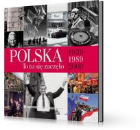 Okładka książki Polska to tu się zaczęło 1939-1989-2009