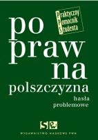 Okładka książki Poprawna polszczyzna. Hasła problemowe