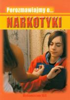 Okładka książki Porozmawiajmy o... Narkotyki