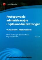 Okładka książki Postępowanie administracyjne i sądowoadministracyjne w pytaniach i odpowiedziach