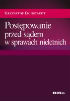 Okładka książki Postępowanie przed sądem w sprawach nieletnich
