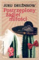 Okładka książki Postrzępiony żagiel miłości