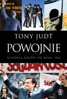 Okładka książki Powojnie. Historia Europy od roku 1945 - Tony Judt