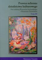 Opakowanie Prawna ochrona dziedzictwa kulturowego tom 3