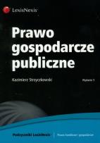 Okładka książki Prawo gospodarcze publiczne