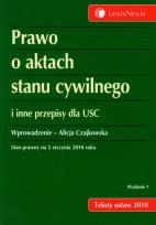 Okładka książki Prawo o aktach stanu cywilnego i inne przepisy dla USC