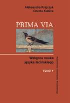 Okładka książki Prima Via. Wstępna nauka języka łacińskiego. Teksty