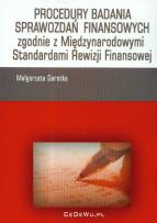 Okładka książki Procedury badania sprawozdań finansowych zgodnie z Międzynarodowymi Standardami Rewizji Finansowej