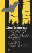Okładka książki Prowadź swój pług przez kości umarłych