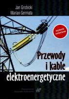 Okładka książki Przewody i kable elektroenergetyczne