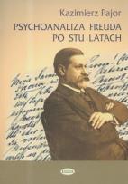 Okładka książki Psychoanaliza Freuda po stu latach