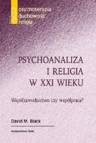 Okładka książki Psychoanaliza i religia w XXI wieku