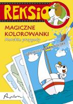 Okładka książki Reksio. Magiczne kolorowanki - Morskie przygody