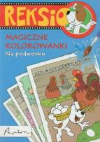 Okładka książki Reksio. Magiczne kolorowanki - Na podwórku