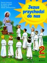 Okładka książki Religia SP 2 Jezus przychodzi... ćw 2008 JEDNOŚĆ