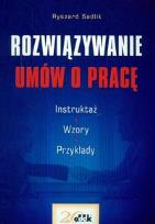 Okładka książki Rozwiązywanie umów o pracę