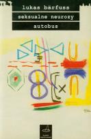 Okładka książki Seksualne neurozy Autobus