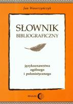 Okładka książki Słownik bibliograficzny językoznawstwa ogólnego i polonistycznego