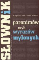 Okładka książki Słownik paronimów czyli wyrazów mylonych