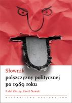 Okładka książki Słownik polszczyzny politycznej po 1989 roku.