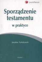 Okładka książki Sporządzenie testamentu w praktyce