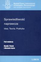 Okładka książki Sprawiedliwość naprawcza. Idea. Teoria. Praktyka